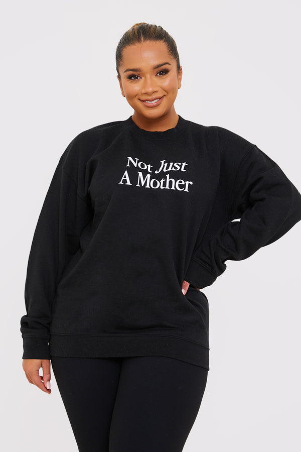 In The Style In The Style Not Just A Mother Slogan Sweater Black