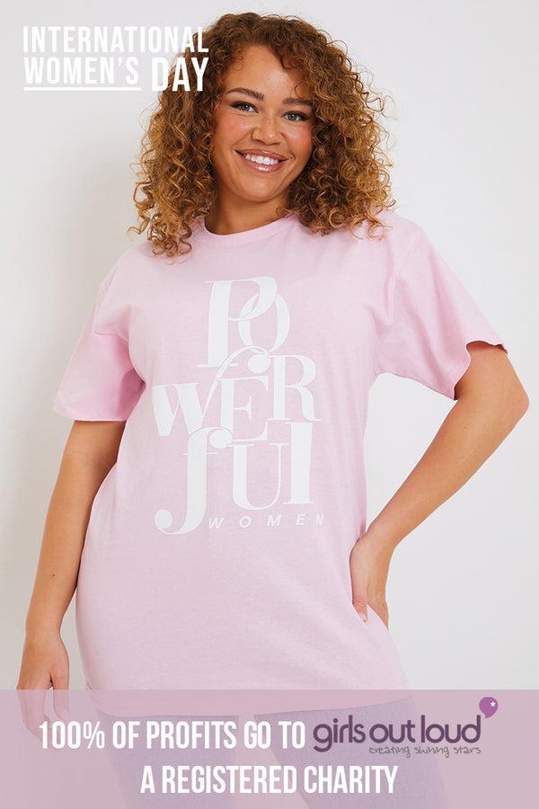In The Style In The Style Powerful Women Slogan T-Shirt Pink