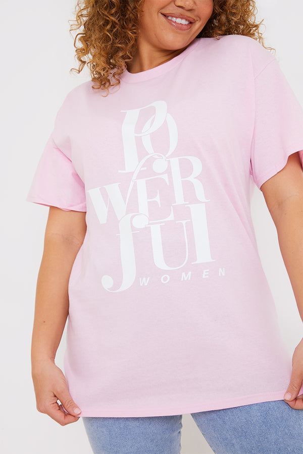 In The Style In The Style Powerful Women Slogan T-Shirt Pink