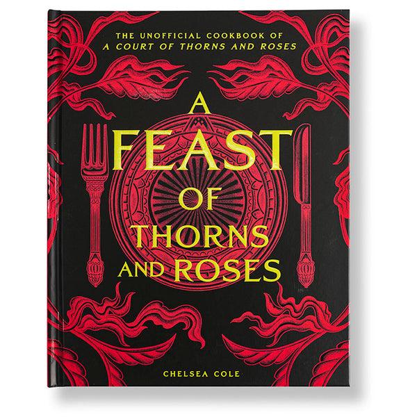 insight editions A Feast of Thorns and Roses – Insight Editions