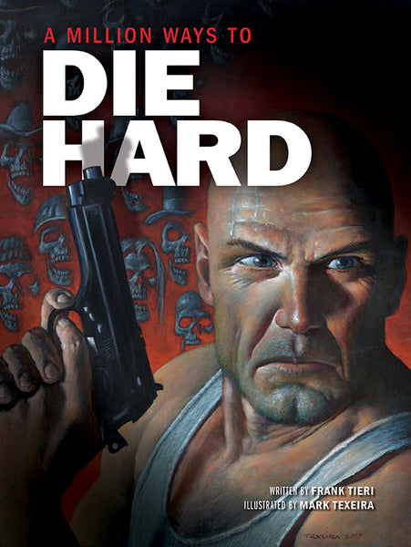 insight editions A Million Ways to Die Hard – Insight Editions