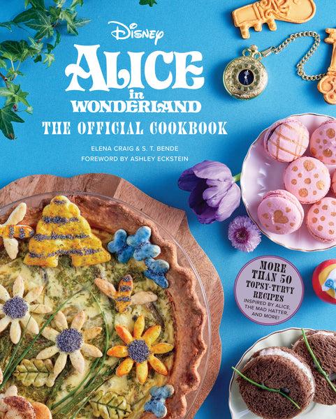 insight editions Alice in Wonderland: The Official Cookbook – Insight Editions