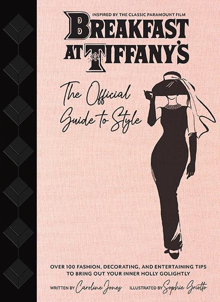 insight editions Breakfast at Tiffany's: The Official Guide to Style – Insight Editions