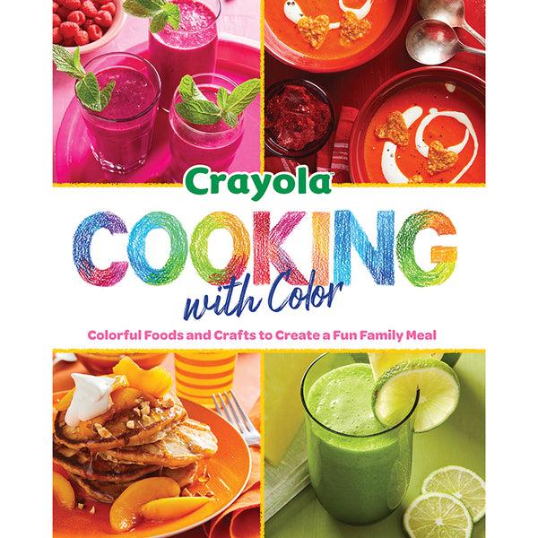 insight editions Crayola: Cooking with Color – Insight Editions