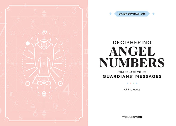 Insight Editions Deciphering Angel Numbers – Insight Editions