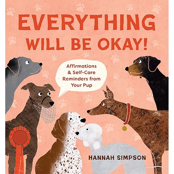 insight editions Everything Will Be Okay – Insight Editions