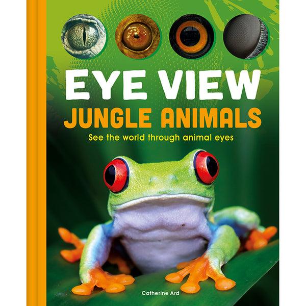 insight editions Eye View: Jungle Animals – Insight Editions