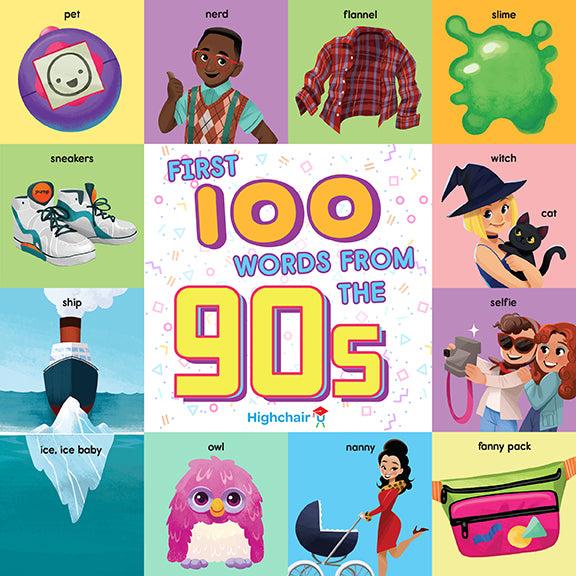 insight editions First 100 Words From the 90s – Insight Editions