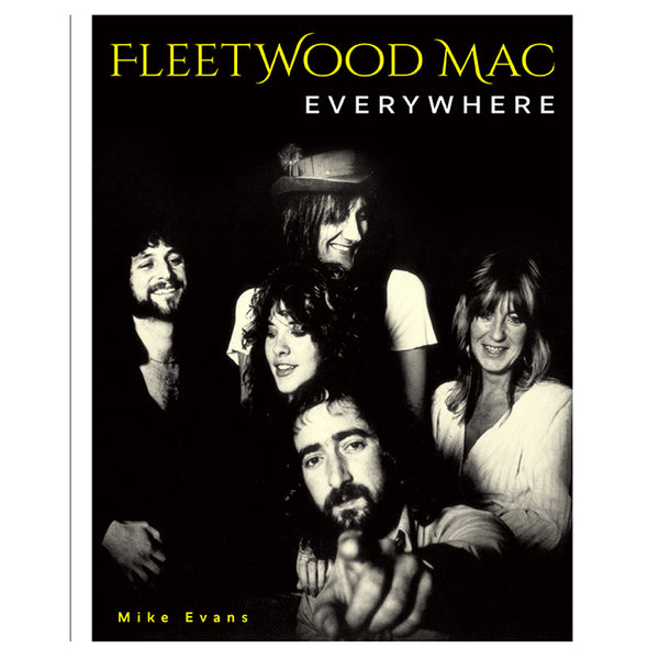 insight editions Fleetwood Mac Everywhere – Insight Editions