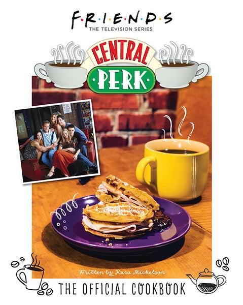 insight editions Friends: The Official Central Perk Cookbook – Insight Editions