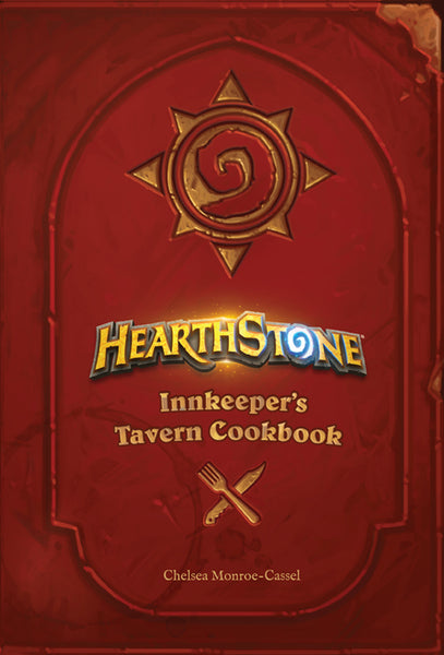 insight editions Hearthstone: Innkeeper's Tavern Cookbook – Insight Editions