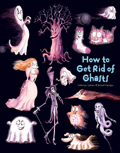 insight editions How to Get Rid of Ghosts – Insight Editions