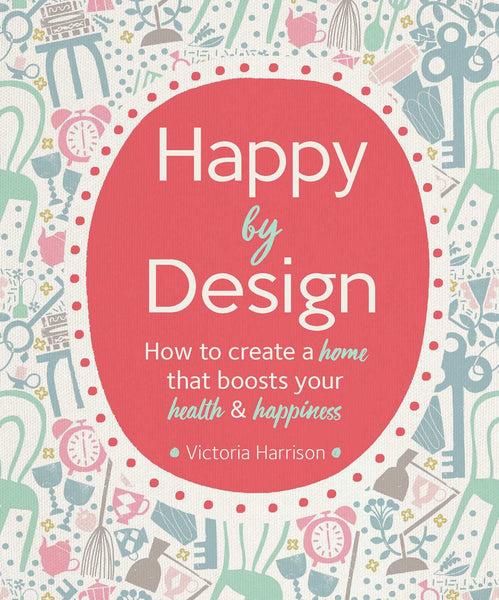 insight editions Happy by Design – Insight Editions