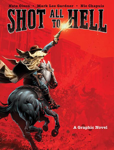insight editions Shot All to Hell – Insight Editions