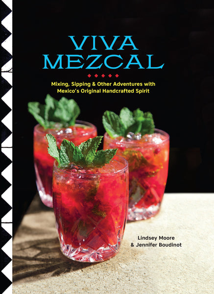 insight editions Viva Mezcal – Insight Editions