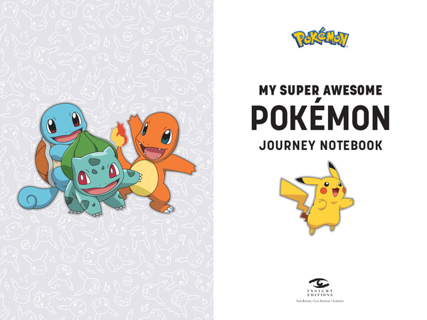 Insight Editions Pokemon: My Super Awesome Pokemon Journey Notebook – Insight Editions