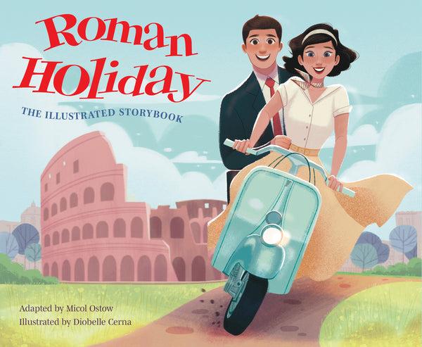 insight editions Roman Holiday: The Illustrated Storybook – Insight Editions