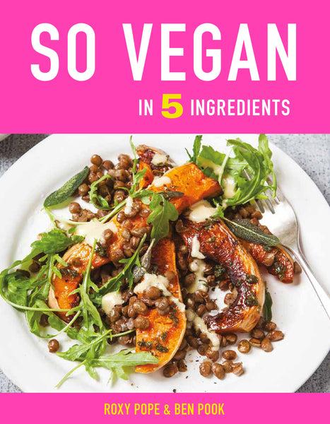 insight editions So Vegan in 5 Ingredients – Insight Editions