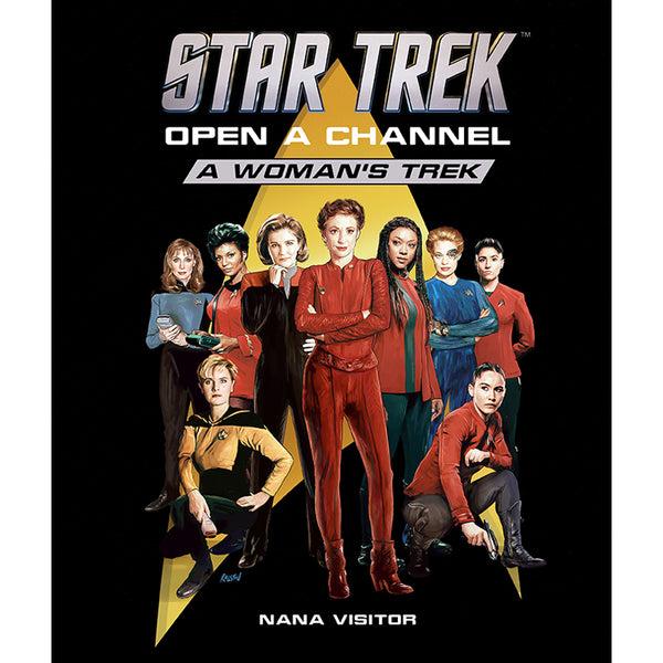 insight editions Star Trek: Open a Channel: A Woman's Trek – Insight Editions