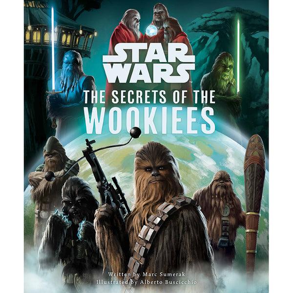 insight editions Star Wars: The Secrets of the Wookiees – Insight Editions