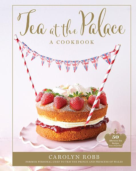 insight editions Tea at the Palace: A Cookbook – Insight Editions