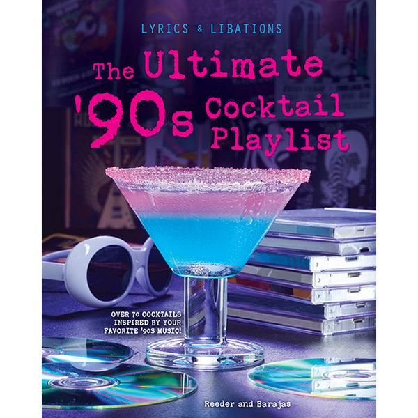 insight editions The Ultimate '90s Cocktail Playlist – Insight Editions