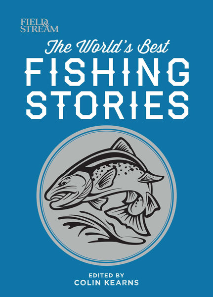 insight editions The World's Best Fishing Stories – Insight Editions