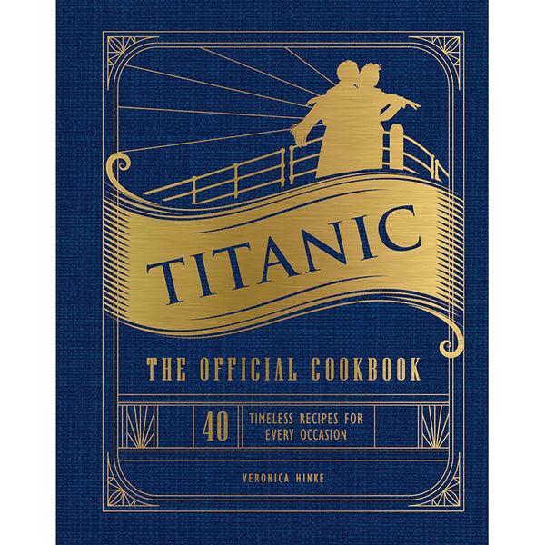 insight editions Titanic: The Official Cookbook – Insight Editions