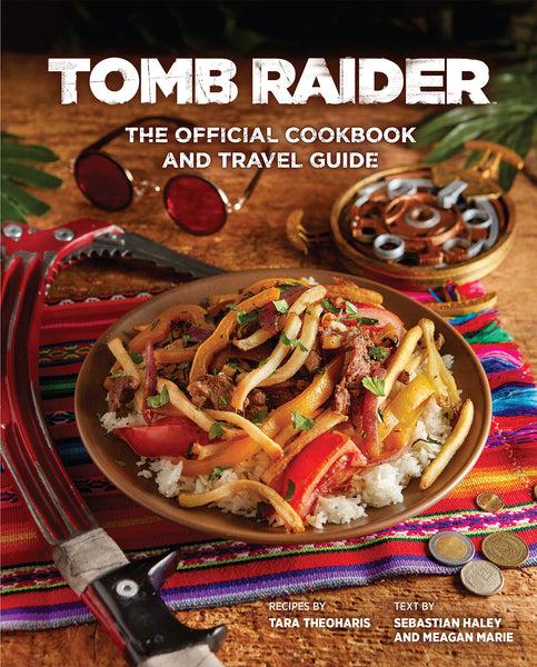 insight editions Tomb Raider: The Official Cookbook and Travel Guide – Insight Editions