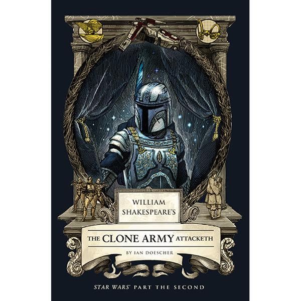insight editions William Shakespeare's The Clone Army Attacketh: Star Wars Part the Sec – Insight Editions