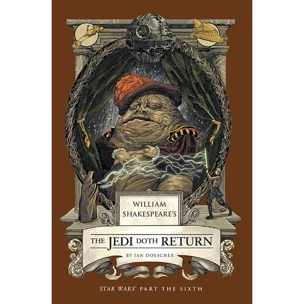 insight editions William Shakespeare's The Jedi Doth Return: Star Wars Part the Sixth – Insight Editions