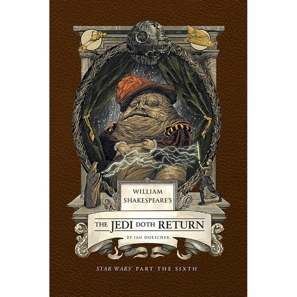 insight editions William Shakespeare's The Jedi Doth Return: Star Wars Part the Sixth – Insight Editions