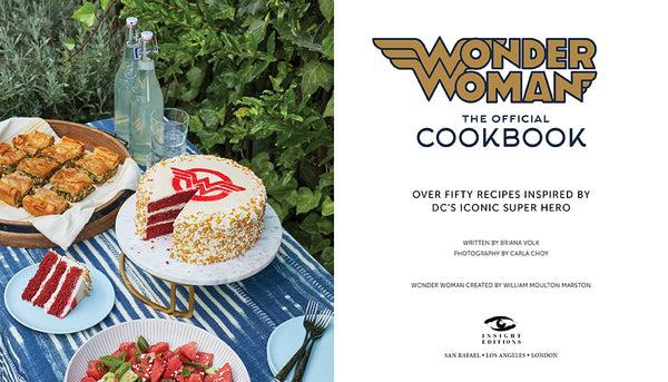 Insight Editions Wonder Woman: The Official Cookbook – Insight Editions