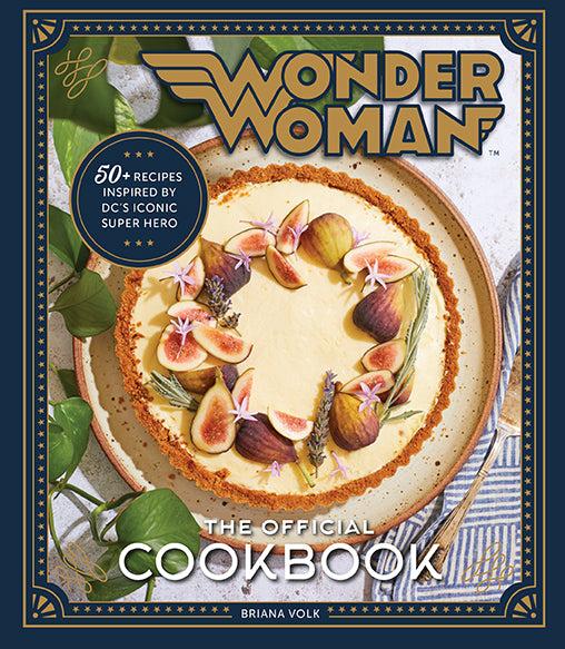 insight editions Wonder Woman: The Official Cookbook – Insight Editions