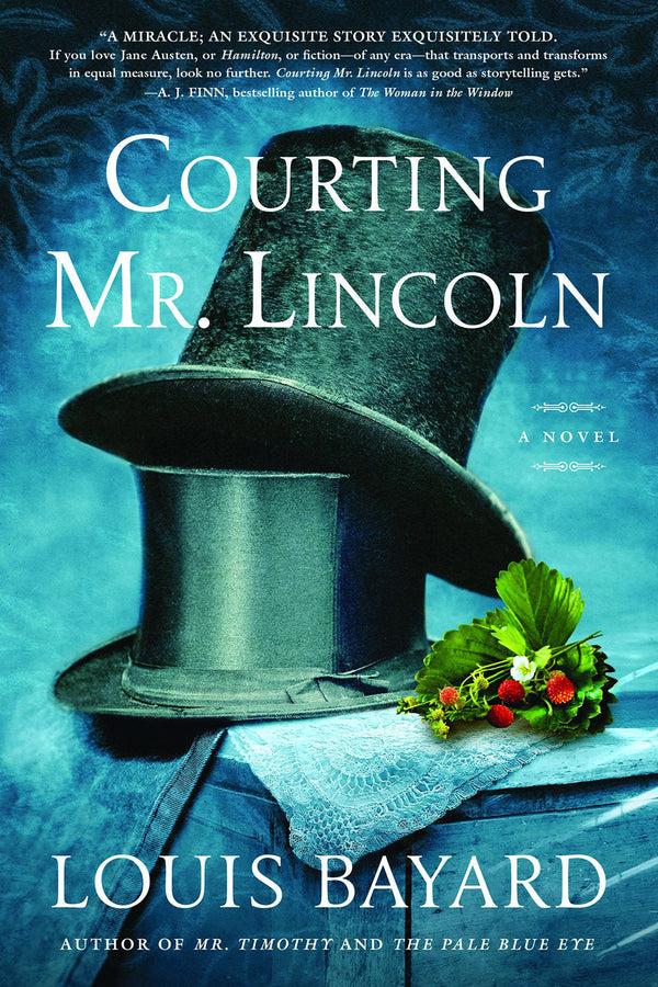 Karen Walker Courting Mr Lincoln By Louis Bayard