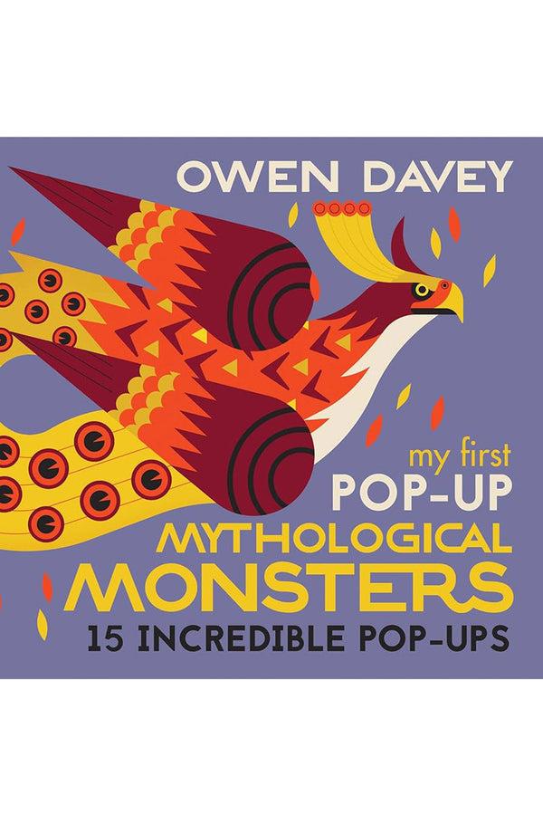 Karen Walker My First Pop-Up Mythological Monsters By Owen Davey