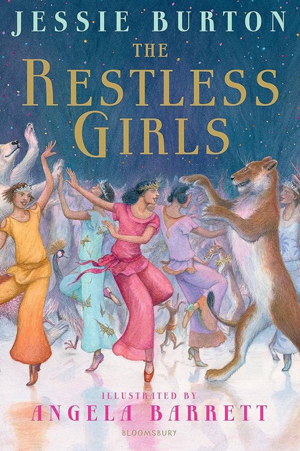 karen walker Restless Girls by Jessie Burton and Angela Barrett