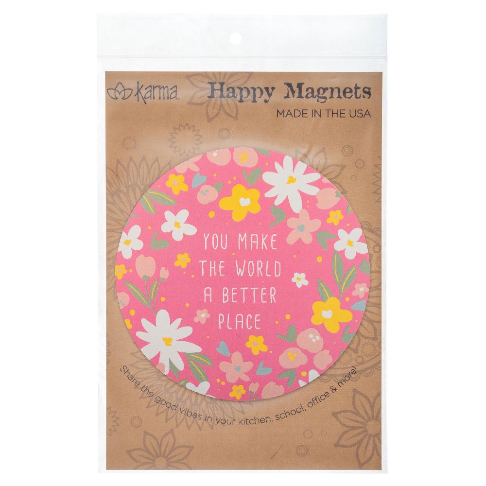 Karma Gifts Better Place Happy Magnets