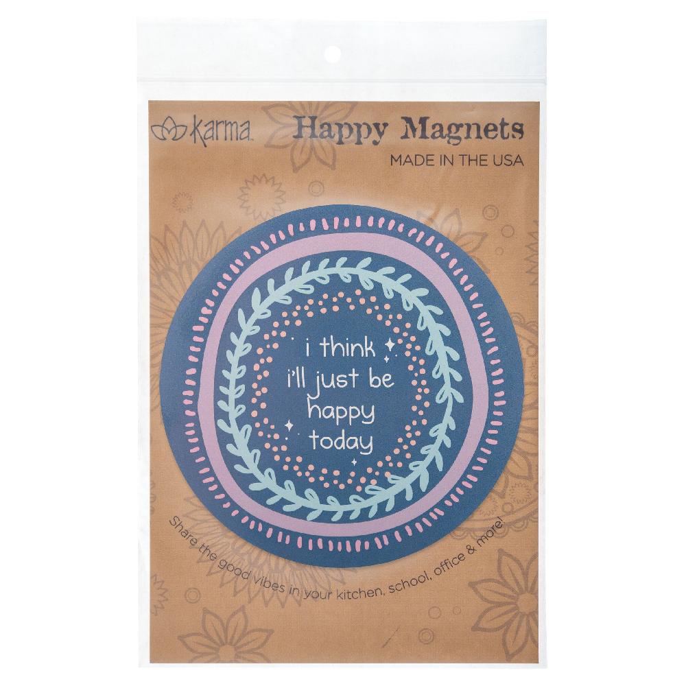 Karma Gifts Happy Today Happy Magnets