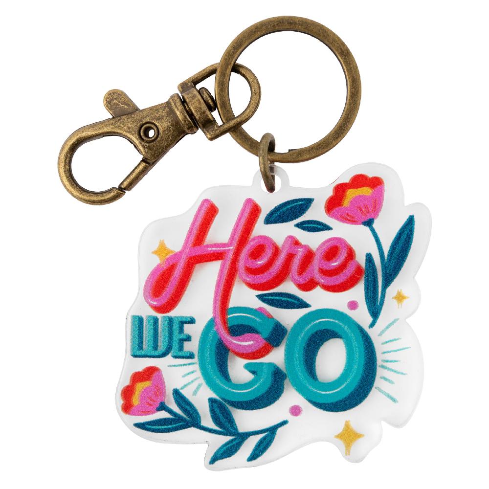 Karma Gifts Here We Go Acrylic Keychains