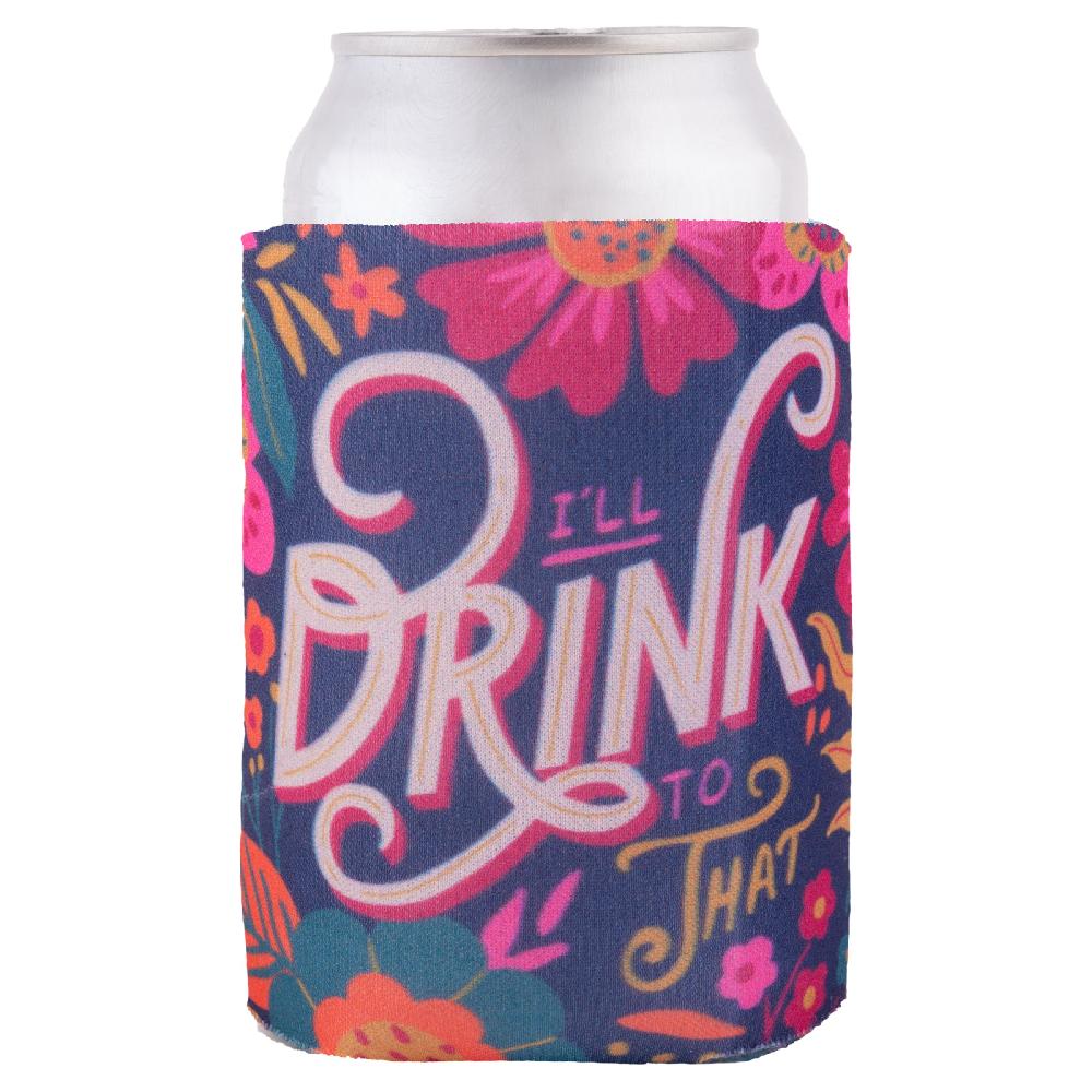 Karma Gifts I'll Drink To That Can Coolers