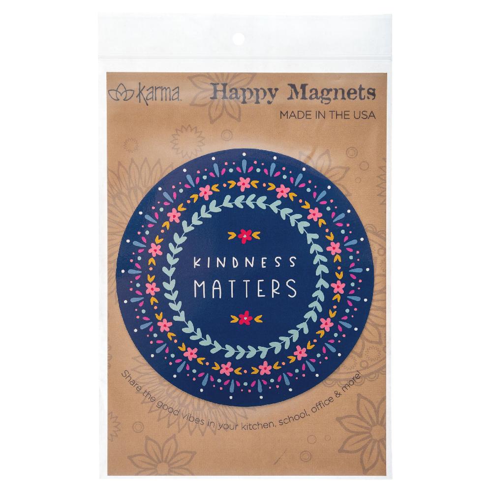 Karma Gifts Kindness Matters Happy Magnets