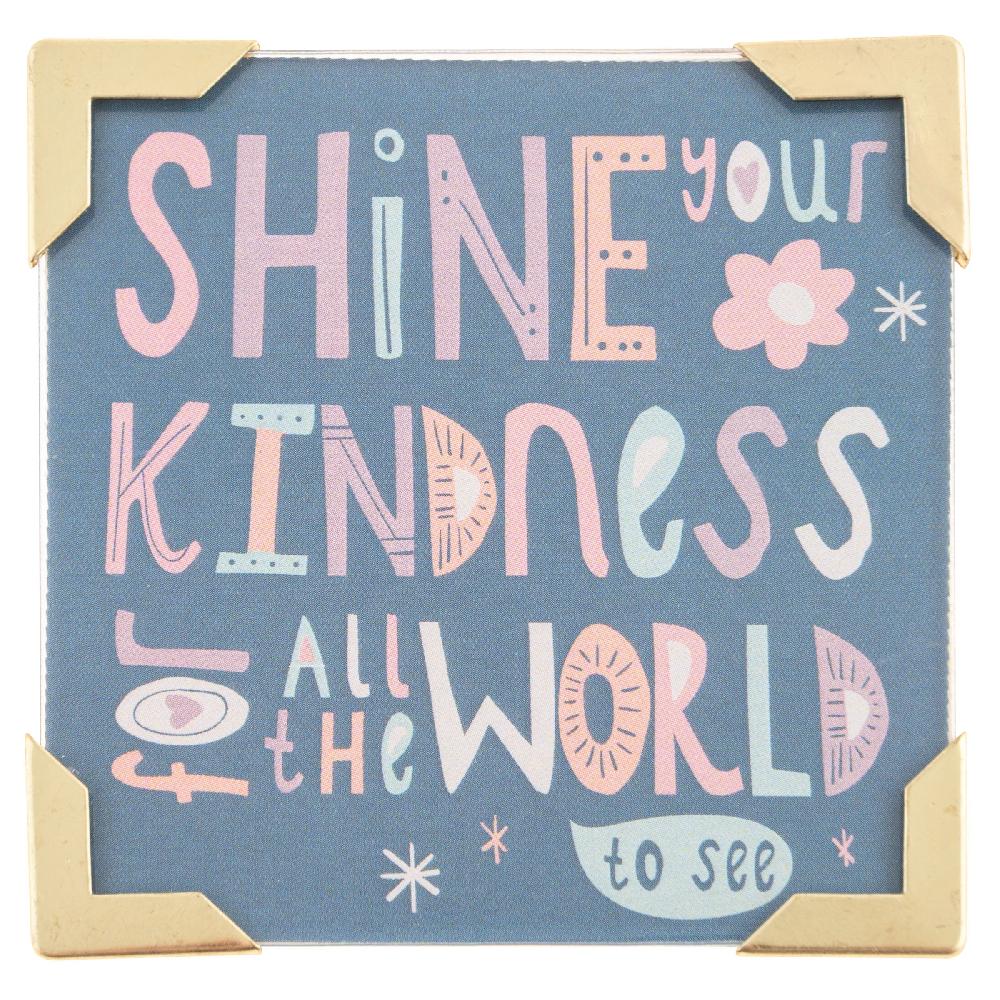 karma gifts Shine Kindness Framed Magnets