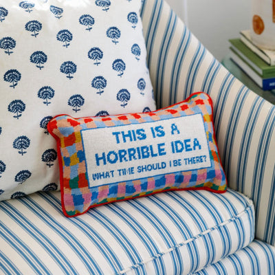 kassatex Furbish Studio Horrible Idea Needlepoint Pillow