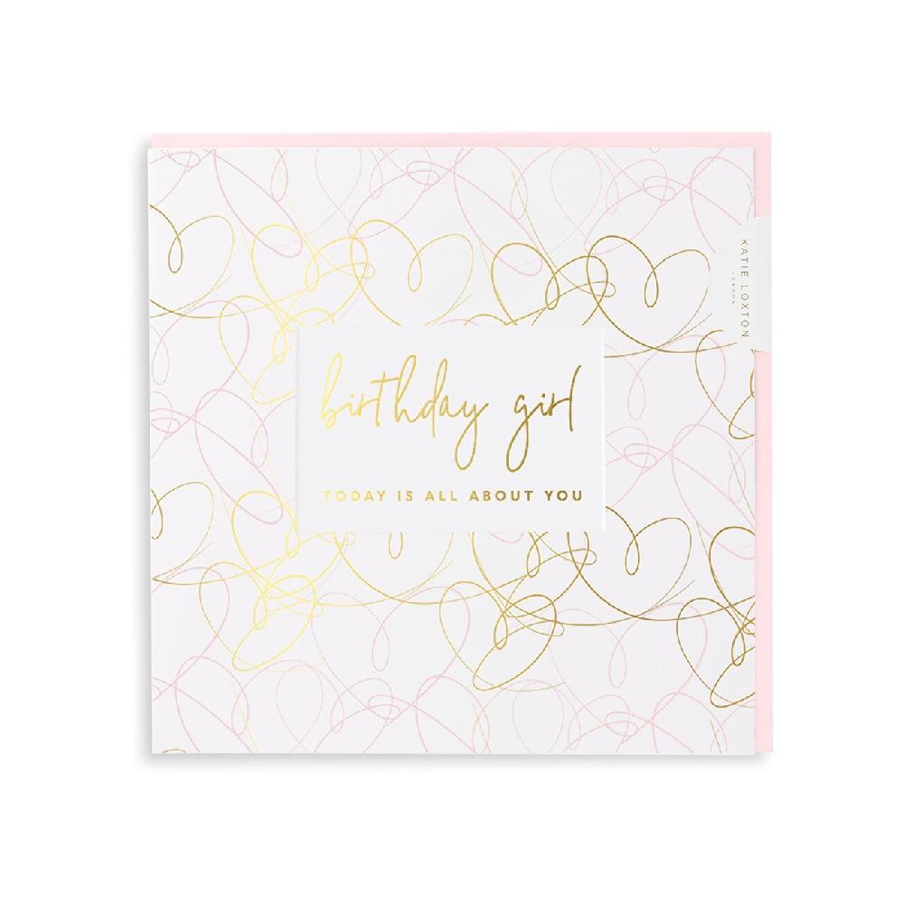 Katie Loxton Square Greeting Cards 'Birthday Girl Today Is All About You'
