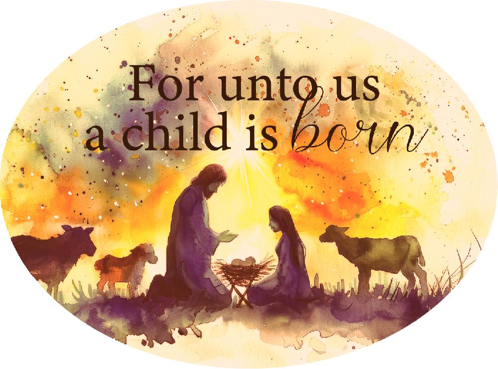 kay berry For unto us…