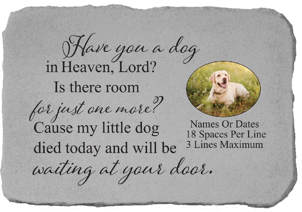 kay berry Have you a dog….personalized photo stone