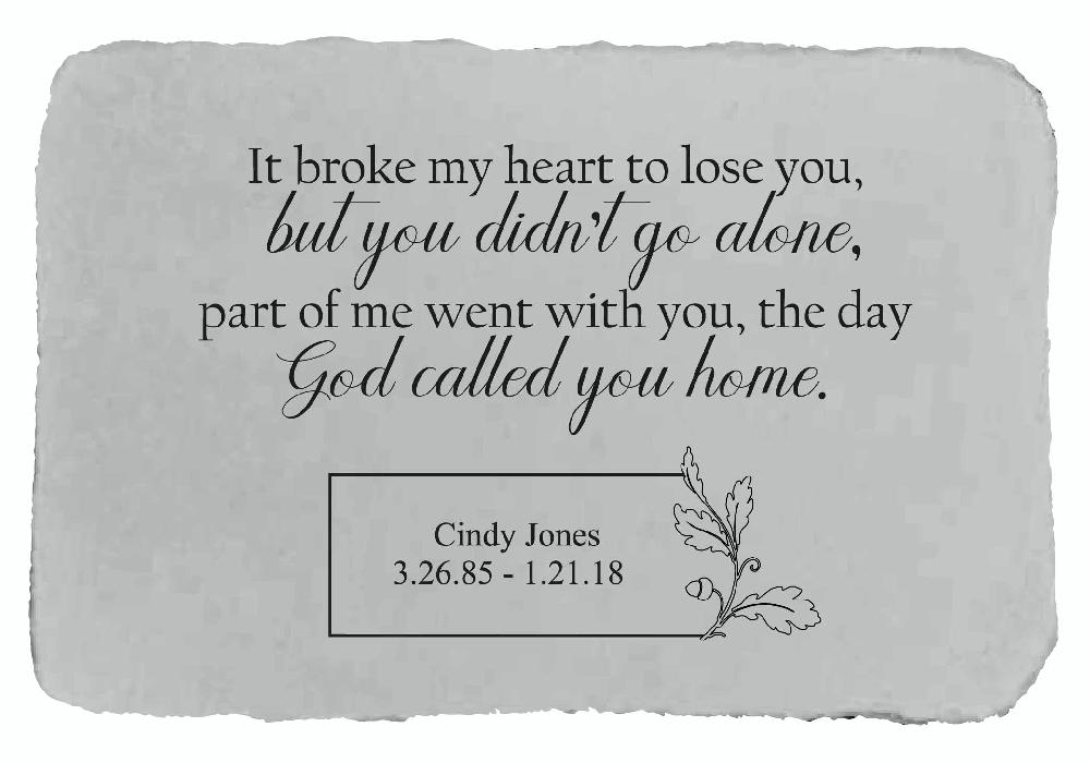 kay berry It broke my heart…personalized