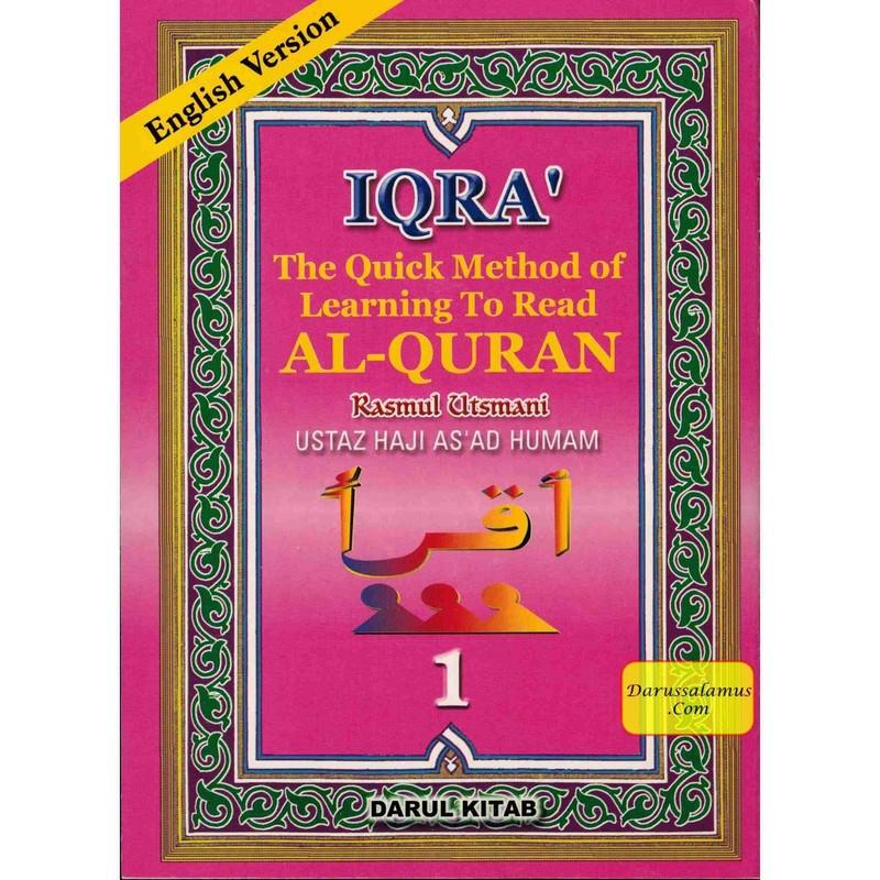 Iqra The Quick Learning Method Of Learning To Read Al-Quran By Ustaz Haji Asad H