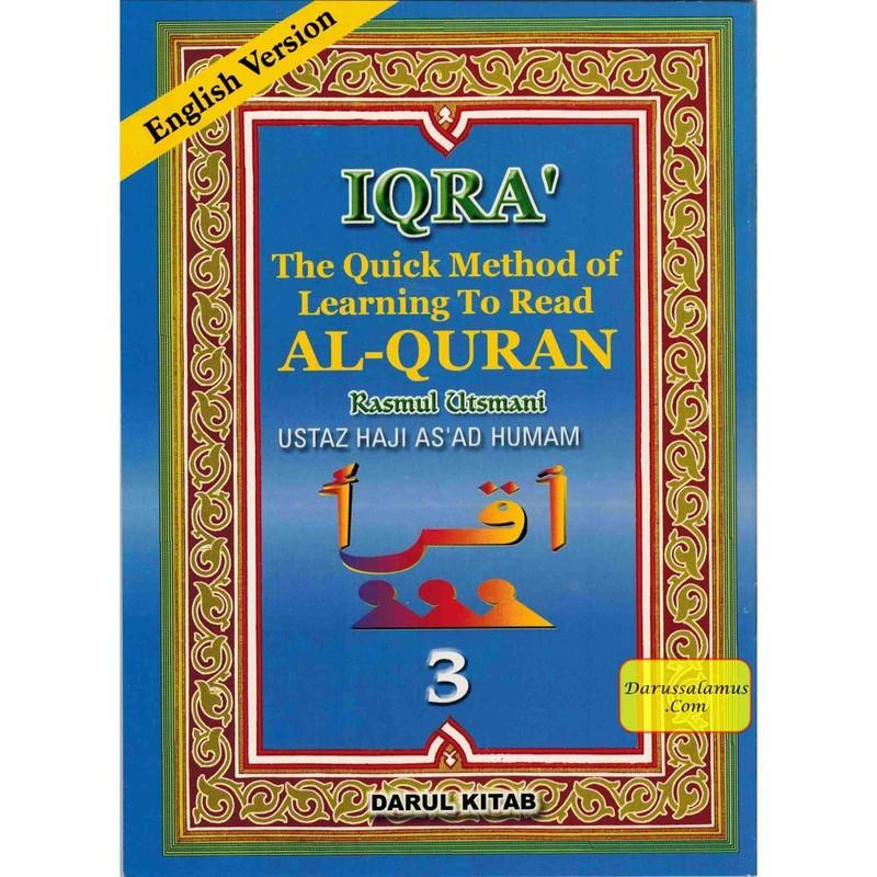Iqra The Quick Learning Method Of Learning To Read Al-Quran By Ustaz Haji Asad H